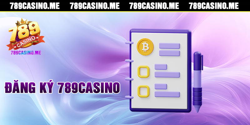 Đăng Ký 789casino